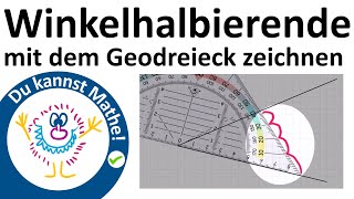 Winkelhalbierende zeichnen  Wie geht das mit dem Geodreieck [upl. by Ahtaga]