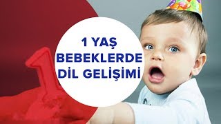 Bebek Gelişimi  1 Yaş Bebeklerde Dil Gelişimi  İki Anne Bir Mutfak [upl. by Eilyk]