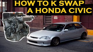 HOW TO K SWAP A HONDA CIVIC [upl. by Combe]