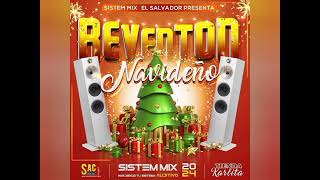 Reventon mix navideño 2024  Sac DJ Sistem Mix [upl. by Erickson]