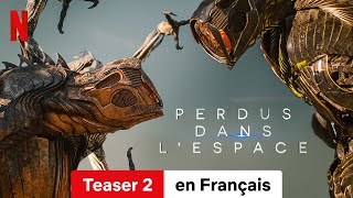 Perdus dans lespace Saison 3 Teaser 2  BandeAnnonce en Français  Netflix [upl. by Ayyidas]