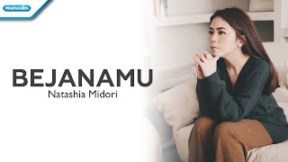 BejanaMu  Natashia Midori Official lyric video [upl. by Ettevol]