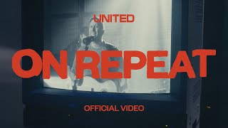 On Repeat Official Video  Hillsong UNITED [upl. by Guido]