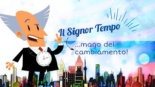 ⏳ IL SIGNOR TEMPO ha da dire qualcosa ai bambini [upl. by Aynek795]