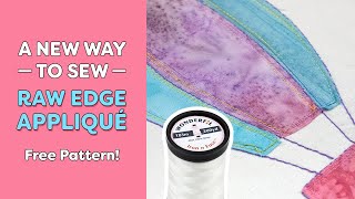 Sewing Raw Edge Appliqué Using Iron Fusible Thread [upl. by Idrahs]