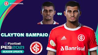 CLAYTON SAMPAIO PES 2021 INTERNACIONAL EFOOTBALL COMO FAZER [upl. by Aita733]