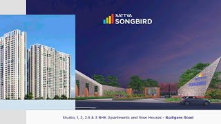 Sattva Songbird – Luxury ApartmentsRow Houses  Budigere Road Bangalore [upl. by Anniahs]