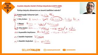 34 ANADOLU TÜRKİYE SELÇUKLULARI  ÖSYM NE SORAR [upl. by Nonrev]