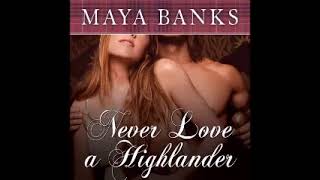 Never Love a Highlander Audiobook by Maya Banks [upl. by Tiphany921]