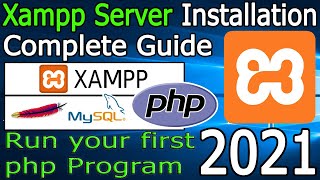 How to Install XAMPP Server on Windows 10 2021 Update Run PHP 806 Program  Complete guide [upl. by Atsylak]