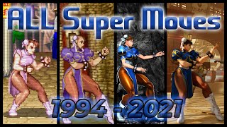 All Super Moves of ChunLi 1994  2021 Evolution [upl. by Greg356]