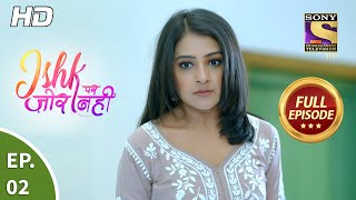 Ishk Par Zor Nahi  Ep 2  Full Episode  16th March 2021 [upl. by Annavoig]