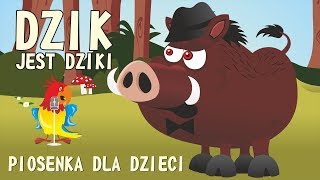 Dzik jest dziki  piosenka dla dzieci  Jan Brzechwa  Babadu TV [upl. by Dlorad478]