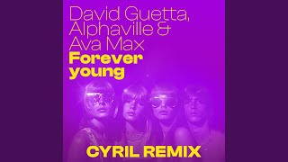 Forever Young CYRIL Remix [upl. by Yenahpets491]