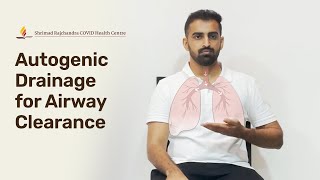 Autogenic Drainage for Airway Clearance [upl. by Dulci]