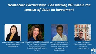 Webinar  Healthcare Partnerships Considering ROI within the context of Value on Investment [upl. by Boylston]