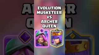 Evolution Musketeer VS Archer Queen clashroyale [upl. by Hamas]