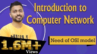 Lec2 Introduction to Computer Network  OSI MODEL in easiest Way in Hindi  Need of OSI model [upl. by Dirk237]