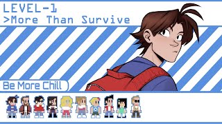 More Than Survive  Be More Chill ANIMATIC [upl. by Hutchison22]