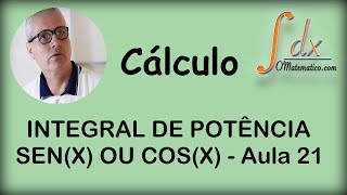 GRINGS  Integral de potência senx ou cosx aula 21 [upl. by Stroup]