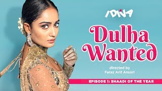 iDiva  Dulha Wanted Ep 1  Shaadi Of The Year  Web Series Ft Tridha Choudhary [upl. by Deloris]