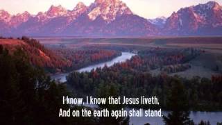 I Know that My Redeemer Liveth [upl. by Earised]