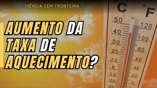 A VERDADE SOBRE A TAXA DE AQUECIMENTO DO PLANETA ENTENDA [upl. by Aivata358]