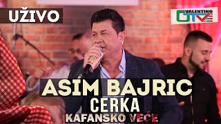 ASIM BAJRIC  CERKA  2021  UZIVO  OTV VALENTINO [upl. by Gough]