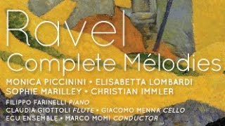 Ravel Complete Mélodies [upl. by Yedrahs]