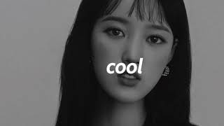 weki meki  cool slowed down  reverb ミ [upl. by Amaras]