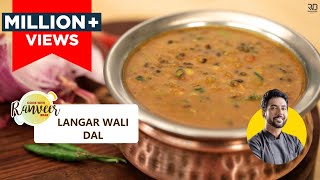 Langar wali Dal  लंगर दाल  How to make Langar style Dal at home  Chef Ranveer Brar [upl. by Brendan]