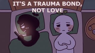 8 Signs Its A Trauma Bond Not Love [upl. by Wales]