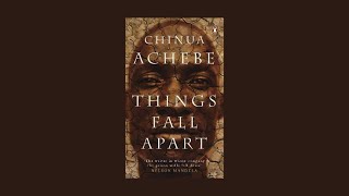 Things Fall Apart by Chinua Achebe Audiobook [upl. by Inor]