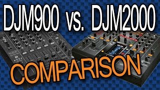 DJM2000 Vs DJM900 Tabletop Comparison [upl. by Sudoeht]