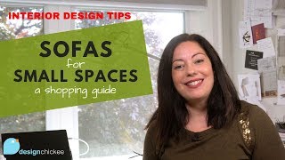 Sofas for Small Spaces Sofa Shopping Guide  Interior Design Tips [upl. by Buller128]