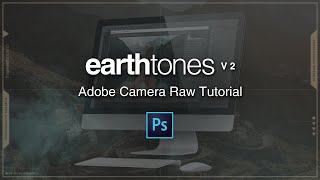 Earth Tones V2  Adobe Camera Raw Tutorial [upl. by Alletsyrc]