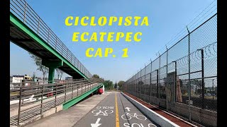 CICLOPISTA ECATEPEC CAP1 [upl. by Atsylac]