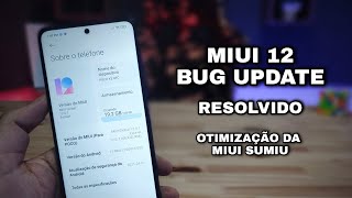 Miui 12 Bug Update  Resolvido  Otimização da Miui sumiu  Saiba como resolver [upl. by Benjamin]