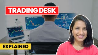 Trading desk Easy explanation [upl. by Fried]