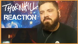 Thornhill  Where We Go When We Die Reaction [upl. by Jehias]