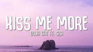 Doja Cat  Kiss Me More Lyrics ft SZA [upl. by Deana]