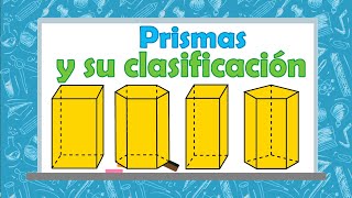 🚀Prismas y su clasificación  ¿Cómo se clasifican los prismas  SÚPER FÁCIL [upl. by Chard]