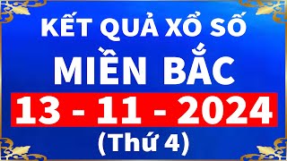 kết quả xổ số miền bắc hôm nay thứ 4 ngày 13112024  xo so hom nay xosomienbac xs bắc ninh [upl. by Sahpec]