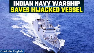 Indian Navys INS Sumitra rescues vessel hijacked by Somalian pirates in Arabian Sea  Oneindia News [upl. by Maynard]