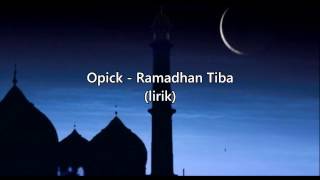 Opick Ramadhan Tiba [upl. by Anitnas]