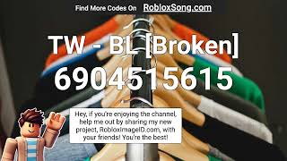 TW  BL Broken Roblox ID [upl. by Nadoj]