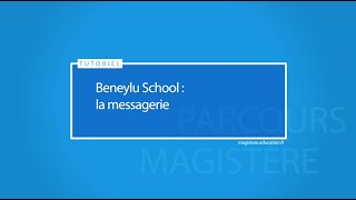 Beneylu school  la messagerie [upl. by Bolling937]