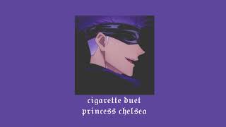 princess chelsea  cigarette duet slowed n reverb [upl. by Alikahs]