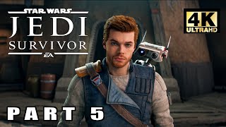 STAR WARS JEDI SURVIVOR Gameplay Walkthrough Part 5 FULL GAME 4K 60FPS PC   No Commentary [upl. by Acinorahs856]