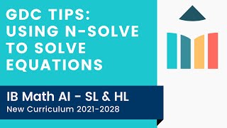 GDC Tips Using nSolve to Solve Equations IB Math AI SLHL [upl. by Giorgia86]